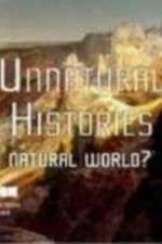 Watch Unnatural Histories (2011) Tvmuse