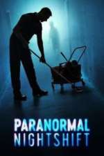 Watch Paranormal Nightshift Tvmuse