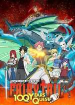 Watch Fairy Tail: 100 Years Quest Tvmuse
