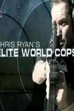 Watch Chris Ryan's Elite World Cops Tvmuse