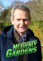 Watch Heavenly Gardens with Alexander Armstrong Tvmuse