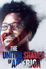 Watch United Shades of America Tvmuse