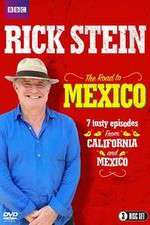 Watch Rick Stein's Road To Mexico Tvmuse