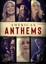 Watch American Anthems Tvmuse