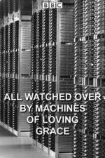 Watch All Watched Over by Machines of Loving Grace Tvmuse