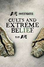 Watch Cults and Extreme Beliefs Tvmuse