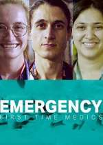 Watch Emergency: First Time Medics Tvmuse