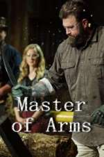 Watch Master of Arms Tvmuse