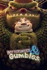 Watch Bottersnikes & Gumbles Tvmuse