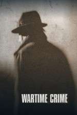 Watch Wartime Crime Tvmuse