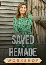 Watch The Saved and Remade Workshop Tvmuse