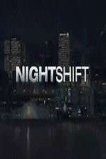 Watch The Night Shift (US) Tvmuse