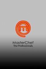 Watch MasterChef The Professionals (AU) Tvmuse