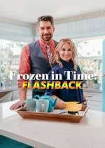 Watch Frozen in Time: Flashback Tvmuse