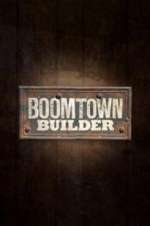Watch Boomtown Builder Tvmuse