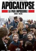 Watch Apocalypse: La paix impossible (1918-1926) Tvmuse