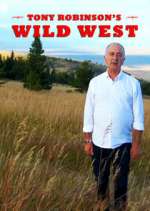 Watch Tony Robinson's Wild West Tvmuse