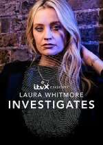 Watch Laura Whitmore Investigates Tvmuse