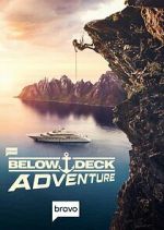 Watch Below Deck Adventure Tvmuse