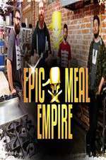 Watch Epic Meal Empire Tvmuse