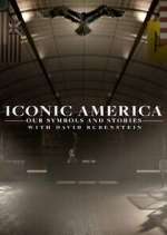 Watch Iconic America: Our Symbols and Stories with David Rubenstein Tvmuse