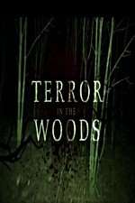 Watch Terror in the Woods Tvmuse