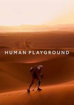 Watch Human Playground Tvmuse