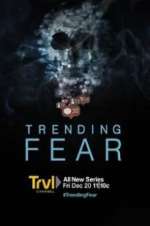 Watch Trending Fear Tvmuse
