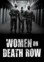Watch Women on Death Row Tvmuse