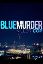 Watch Blue Murder: Killer Cop Tvmuse