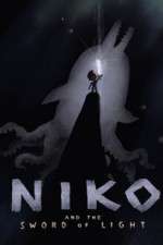 Watch Niko and the Sword of Light Tvmuse