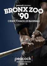 Watch Bronx Zoo '90: Crime, Chaos and Baseball Tvmuse