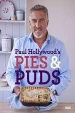 Watch Paul Hollywood's Pies and Puddings Tvmuse