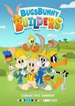 Watch Bugs Bunny Builders Tvmuse