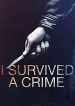 Watch I Survived a Crime Tvmuse