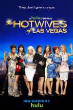 Watch The Hotwives of Las Vegas Tvmuse