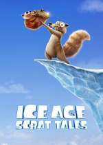 Watch Ice Age: Scrat Tales Tvmuse