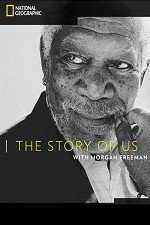 Watch The Story of Us with Morgan Freeman Tvmuse