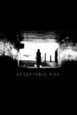 Watch Acceptable Risk Tvmuse