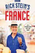 Watch Rick Stein\'s Secret France Tvmuse