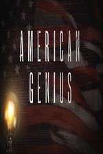 Watch American Genius Tvmuse