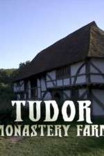 Watch Tudor Monastery Farm Tvmuse