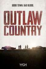 Watch Outlaw Country Tvmuse