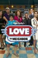 Watch Tyler Perry's Love Thy Neighbor Tvmuse