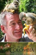 Watch Wild Colombia with Nigel Marven Tvmuse