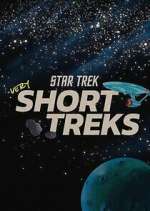 Watch Star Trek: Very Short Treks Tvmuse