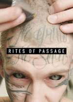 Watch Rites of Passage Tvmuse