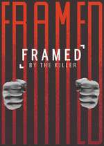 Watch Framed by the Killer Tvmuse