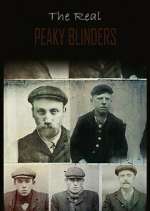 Watch The Real Peaky Blinders Tvmuse