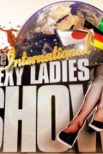 Watch The International Sexy Ladies Show Tvmuse